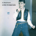Fleischman,b - Choir Of Empty Beds - Music CD