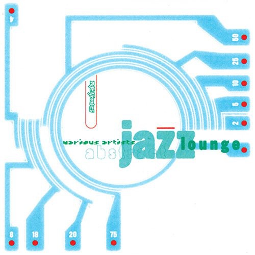Abstract Jazz Lounge / Various - Abstract Jazz Lounge / Various - Music CD