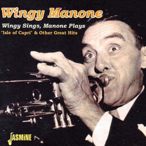 Manone,wingy - Wingy Sings Manone Plays Isle Of Capri & Other G.h - Music CD