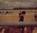Fitzsimmons,william - Charleroi: Pittsburgh Volume 2 - Music CD