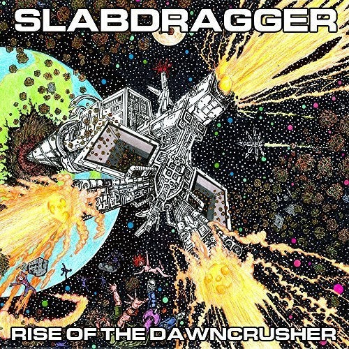 Slabdragger - Rise Of The Dawncrusher - Music CD