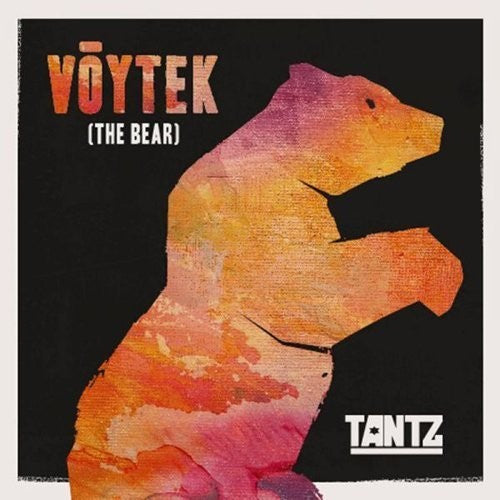 Tantz - Voytek (the Bear) - Music CD
