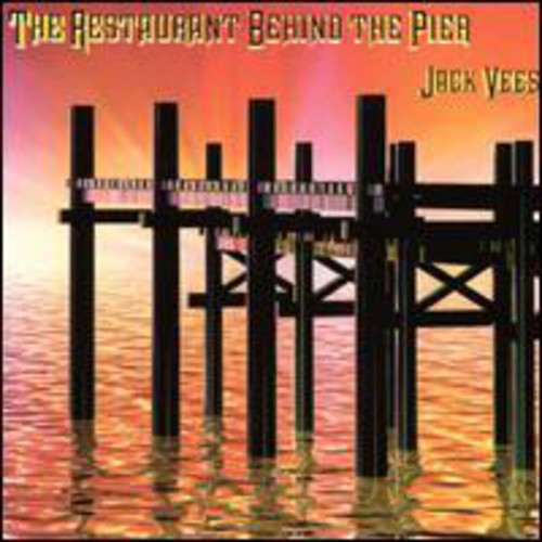 Vees,jack - Restaurant At The End Of The Pier - Music CD