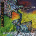 Birdsongs Of The Mesozoic - Petrophonics - Music CD