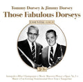 Dorsey,tommy / Dorsey,jimmy - Those Fabulous Dorseys - Music CD