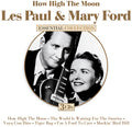 Paul,les / Ford,mary - How High The Moon: Essential Collection - Music CD