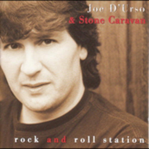 D'urso,joe & Stone Caravan - Rock And Roll Station - Music CD