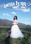 Lynn,loretta - Loretta Lynn: Still A Mountain Girl - DVD