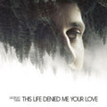 Tuma,giorgio - This Life Denied Me Your Love - Vinyl Record