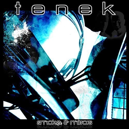 Tenek - Smoke & Mirrors - Music CD