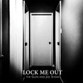 Glen & Joe Show - Lock Me Out - Vinyl Record