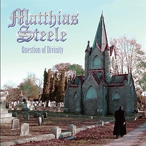 Steele,matthias - Question Of Divinity - Music CD