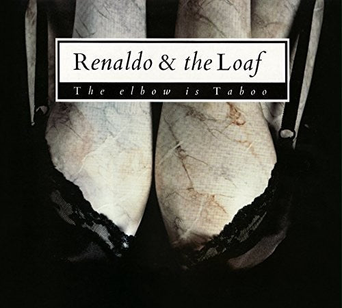 Renaldo & The Loaf - Elbow Is Taboo & Elbows - Music CD