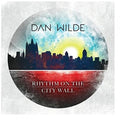 Wilde,dan - Rhythm On The City Wall - Music CD