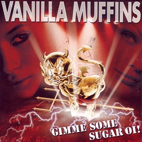 Vanilla Muffins - Gimme Some Sugar Oi - Vinyl Record