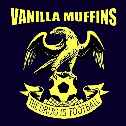 Vanilla Muffins - Drug Is Football - Vinyl Record