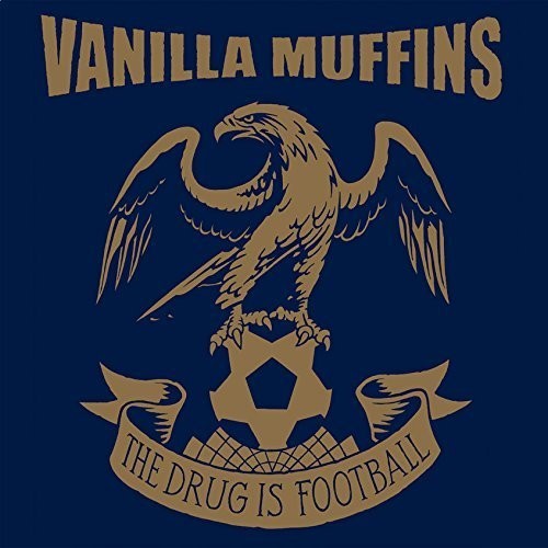 Vanilla Muffins - Drug Is Football - Music CD
