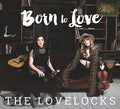 Lovelocks - Born To Love - Music CD