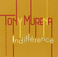 Murena,tony - Indifference - Music CD