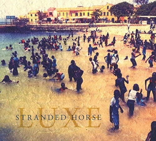 Stranded Horse - Luxe / O.s.t. - Music CD