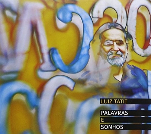 Tatit,luiz - Palavras E Sonhos - Music CD