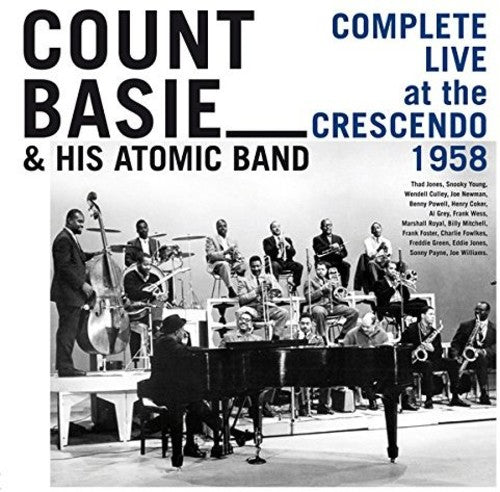 Basie,count & His Atomic Band - Complete Live At The Crescendo 1958 - Music CD