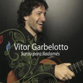 Garbelotto,vitor - Sarau Para Radames - Music CD