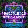 Hed Kandi: Tropical Nights / Various - Hed Kandi: Tropical Nights / Various - Music CD