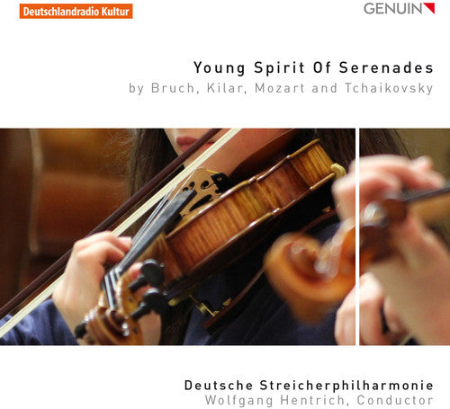Bruch / Kilar / Mozart / Hentrich - Young Spirit Of Serenades - Music CD