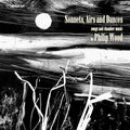 Wood / Rogers / Bowman / Turner / Bills / Price - Philip Wood: Sonnets Airs & Dances - Music CD