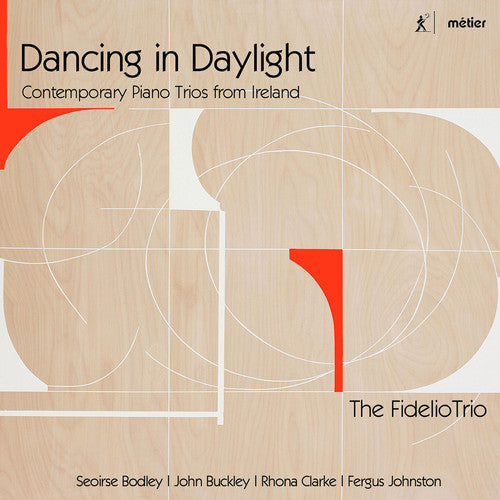 Bodley / Buckley / Clarke / Fidelio Trio - Dancing In Daylight - Contemporary Piano - Music CD