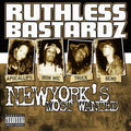 Ruthless Bastardz - New York's Most Wanted - Music CD