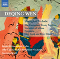 Wen / Weinmeister / Rabl - Deqing Wen: Shanghai Prelude - Music CD