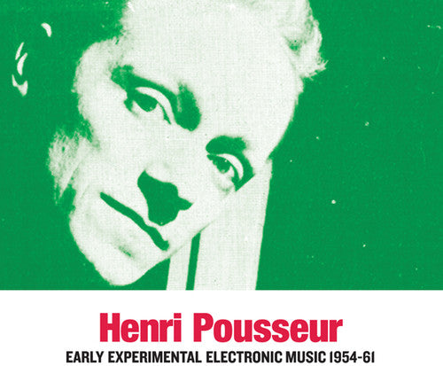 Pousseur,henri - Early Experimental Electronic Music 1954-61 - Music CD