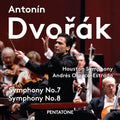 Dvorak / Houston Symphony / Estrada - Dvorak: Symphonies Nos. 7 & 8 - Super Audio CD