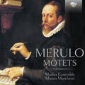 Merulo,claudio / Modus Ensemble / Marchetti,mauro - Claudio Merulo: Motets - Music CD