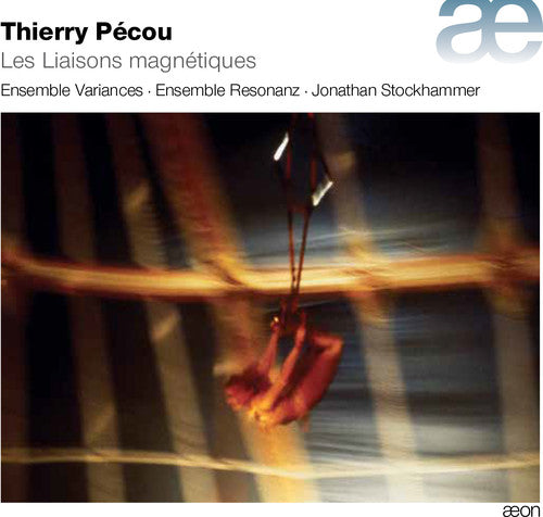 Pecou,thierry / Stockhammer,johathan - Pecou: Les Liasons Magnetiques - Music CD