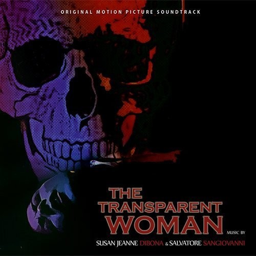 Dibona,susan / Sangiovann,salvatore - Transparent Woman / O.s.t. - Music CD