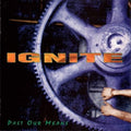 Ignite - Past Our Means - Vinyl Record