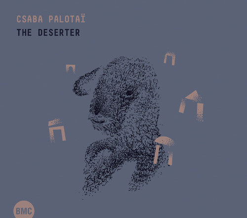 Palotai,csaba - Deserter - Music CD