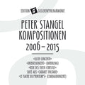 Stangel / Die Taschenphilharmonie - Peter Stangel: Compositions 2006 - 2015 - Music CD