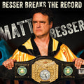 Besser,matt - Besser Breaks The Record - Music CD