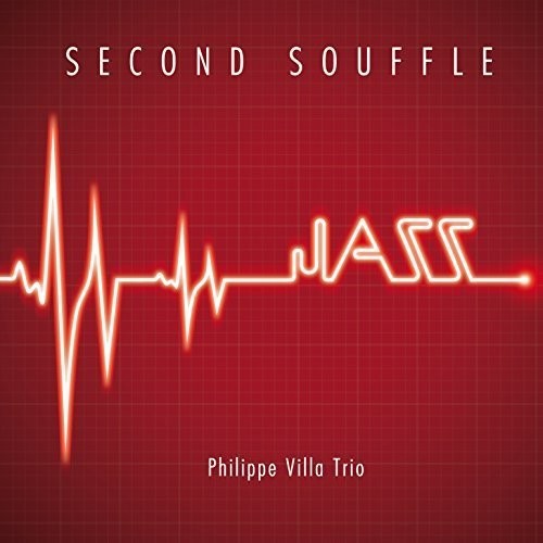 Villa,philippe Trio - Second Souffle - Music CD