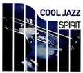 Spirit Of Cool Jazz / Various - Spirit Of Cool Jazz / Various - Music CD