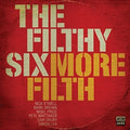 Filthy Six - More Filth - Music CD