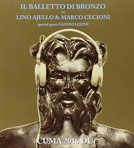 Balletto Di Bronzo - Cuma 2016 D.c. - Music CD