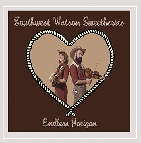 Southwest Watson Sweethearts - Endless Horizon - Music CD