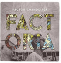 Factor Chandelier - Factoria - Music CD