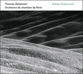 Zehetmair / Orchestre De Chambre De Paris - Robert Schumann - Music CD
