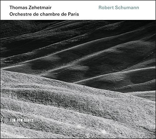 Zehetmair / Orchestre De Chambre De Paris - Robert Schumann - Music CD